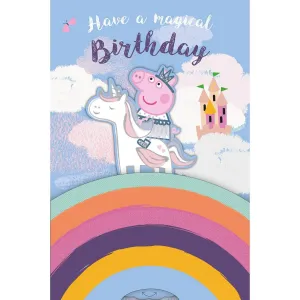 Peppa Pig Girls Birthday Card, Have A Magicial Birthday